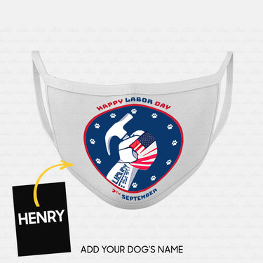 Personalized Dog Gift Idea - Happy Labor Day Still With A Mask For Dog Lovers - Cloth Mask
